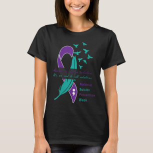 National Suicide Prevention Week Quote V-neck T-Shirt