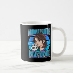 National Suicide Prevention Week Suprt Mental Heal Coffee Mug