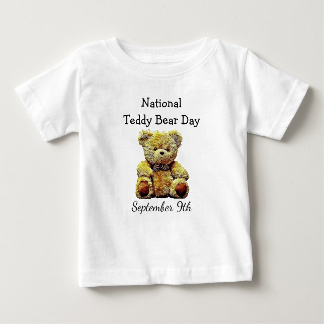 National Teddy Bear Day September 9th Holiday Baby T-Shirt (Front)