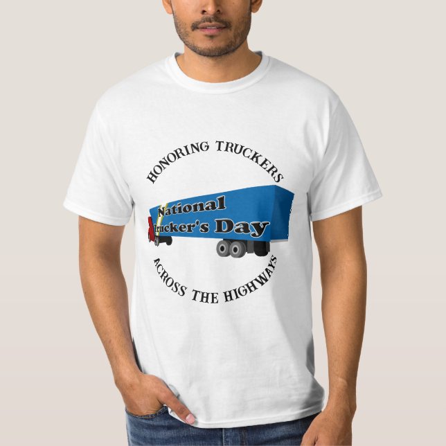 National Trucker's Day T-Shirt (Front)