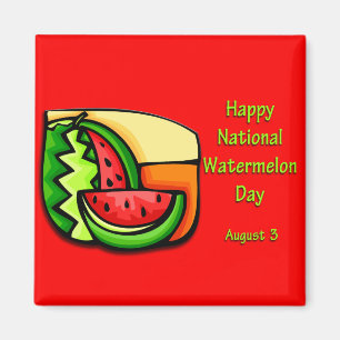 National Watermelon Day August 3 Magnet