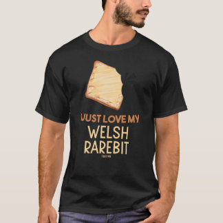 National Welsh rarebit Day Rabbit cheese T-Shirt
