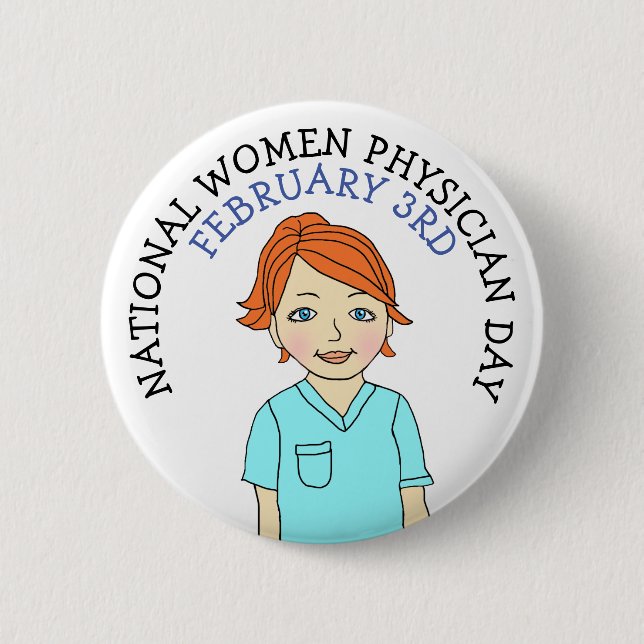 National Women Physician Day February 3rd Button (Front)