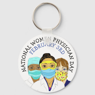 National Women Physician Day February 3rd Key Ring
