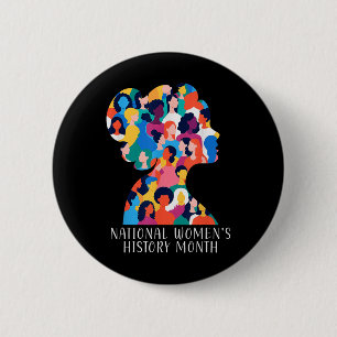 National Womens History Month 2025 Womens History  6 Cm Round Badge