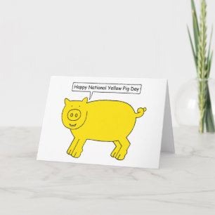 National Yellow Pig Day July 17th Card