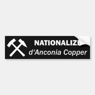 Nationalise d'Anconia Copper Bumper Sticker