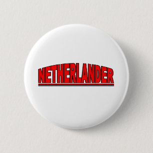 Nationalities - "Netherlander" 6 Cm Round Badge