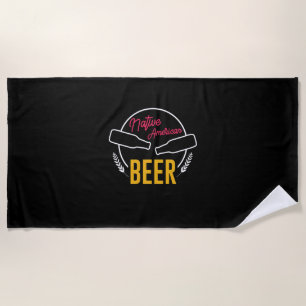 Native American Beer Beach Towel