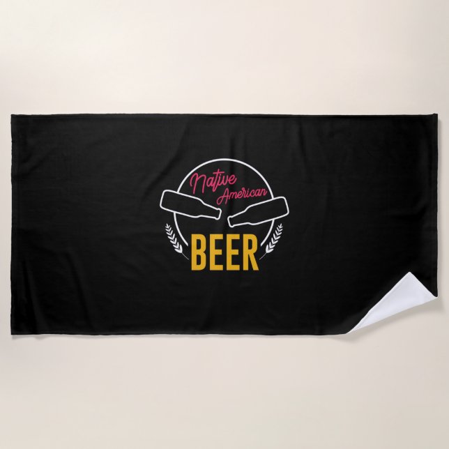 Native American Beer Beach Towel (Front)