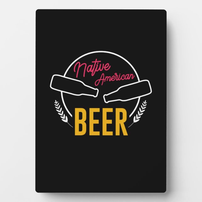 Native American Beer Plaque (Front)