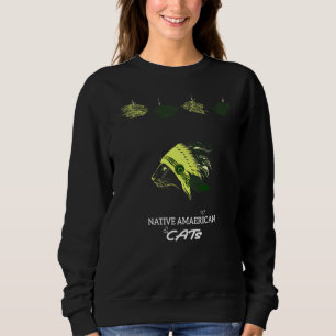 Native American Cats Native Indian Cats Cute Grap Sweatshirt