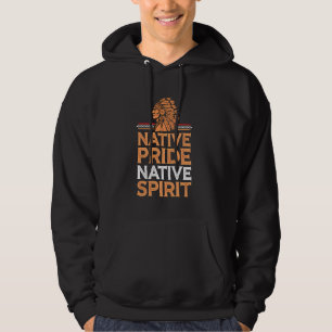 Native American Chief Cherokee for USA Indian Prid Hoodie