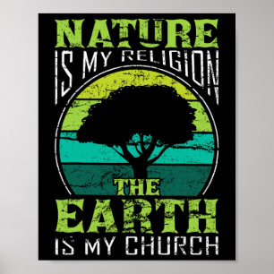 Native American Day Nature Is My Religion Earth Is Poster