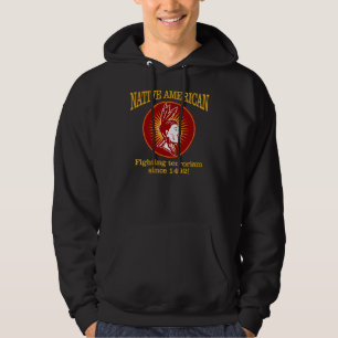 Native American (Fighting Terrorism) Hoodie