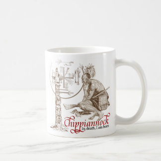 Native American Indian Mug In death I am born