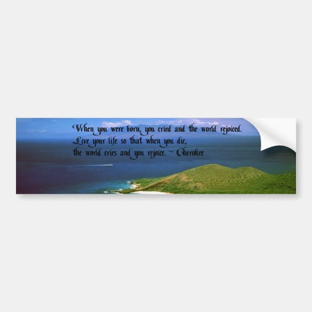 Native American Indian Proverb Bumper Sticker (Front)