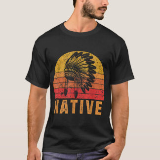 Native American Pride Vintage Native Indian T-Shirt