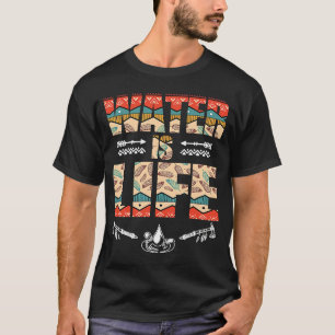 Native American Water Is Life 1 T-Shirt