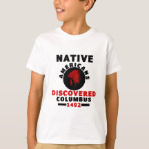 Native Americans discovered Columbus