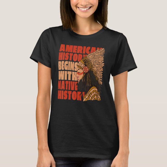 Native Americans History T-Shirt (Front)