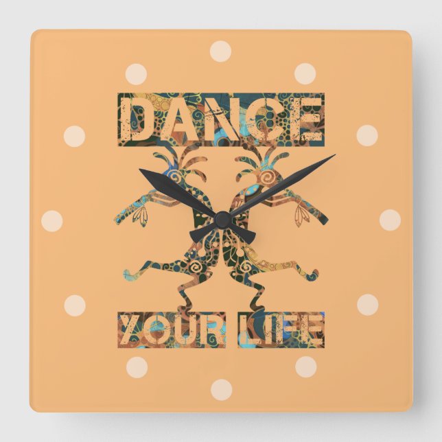 Native Americans Kokopelli - Dance Your Life 1 Square Wall Clock (Front)