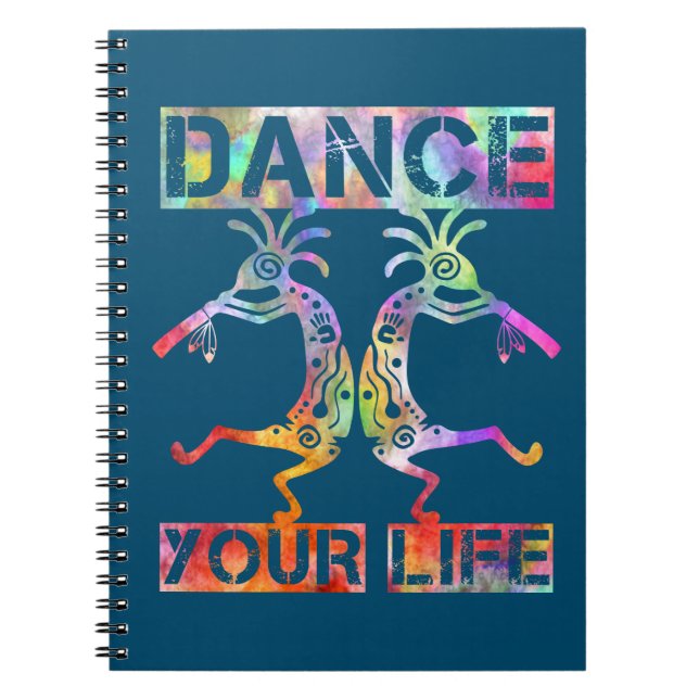 Native Americans Kokopelli - Dance Your Life 3 Notebook (Front)