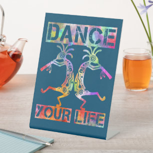 Native Americans Kokopelli - Dance Your Life 3 Pedestal Sign