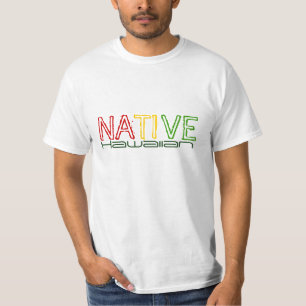 Native Hawaiian value tee