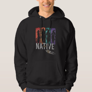 Native Indian American Day Pride Indigenous Native Hoodie