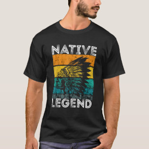 Native Legend Retro Vintage Native American Indian T-Shirt