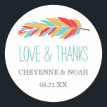Native Themed | Wedding Thank You Favour Stickers<br><div class="desc">Modern painted - look feather at the top in gold,  aqua,  and red.  "Love and Thanks" in aqua (but can be customised).  Perfect for Native Amercian,  rustic nature,  or adventure theme.</div>