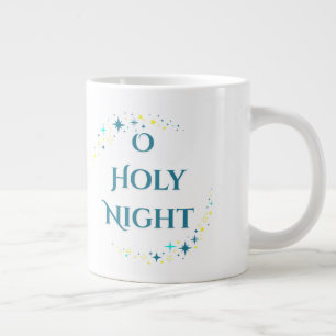 Nativity Christmas Mug - O Holy Night