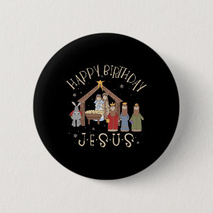 Nativity Happy Birthday Jesus Christmas Nativity C 6 Cm Round Badge