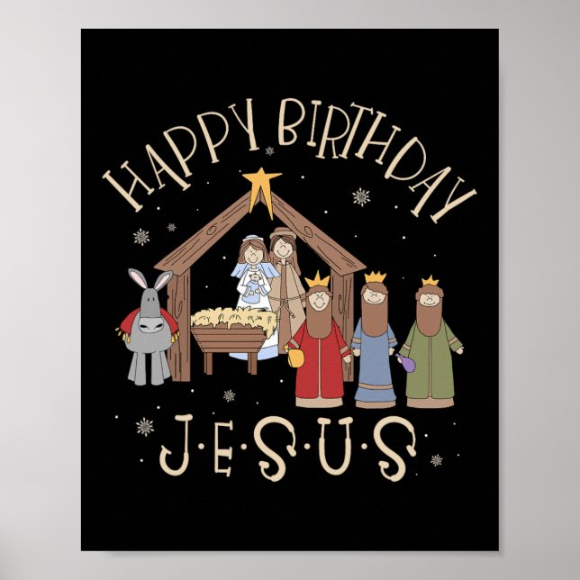 Nativity Happy Birthday Jesus Christmas Nativity C Poster (Front)