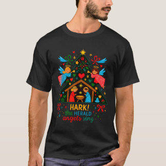 Nativity Hark The Herald Angels Sing Cute Christma T-Shirt