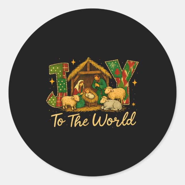 Nativity Scene Joy To The World – Christmas Faith  Classic Round Sticker (Front)