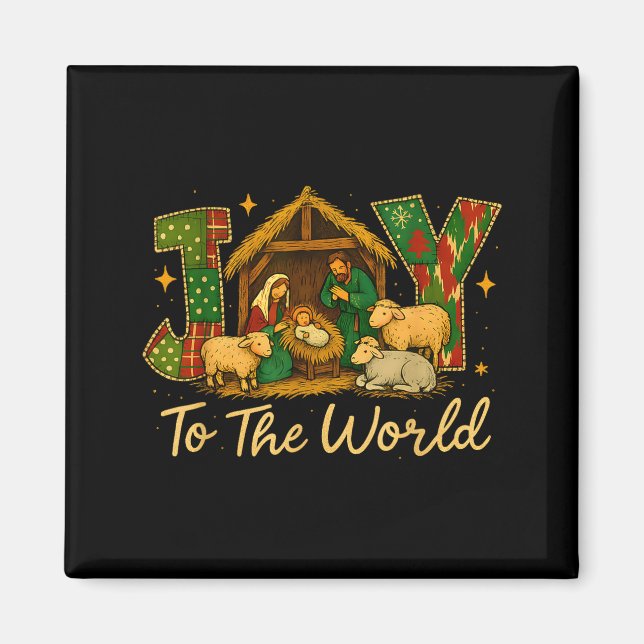 Nativity Scene Joy To The World – Christmas Faith  Magnet (Front)