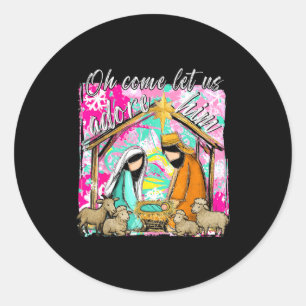 Nativity Scene Oh Come Let Us Adore Him Christmas  Classic Round Sticker