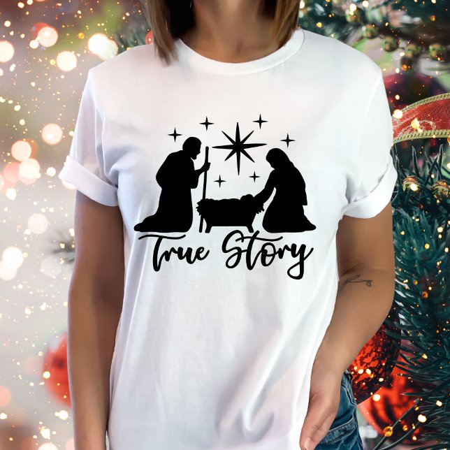 Nativity Scene-True Story T-Shirt (Creator Uploaded)
