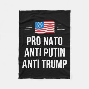 Nato - Anti Putin - Anti Trump -  Fleece Blanket