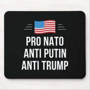 Nato - Anti Putin - Anti Trump -  Mouse Pad