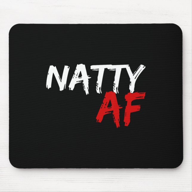 Natty Af Funny Bodybuilder Bodybuilding Workout Gy Mouse Pad (Front)