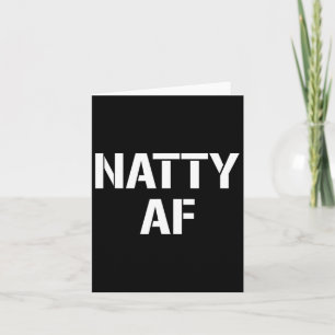 Natty Af Natural Bodybuilding Gifts Men Women Funn Card