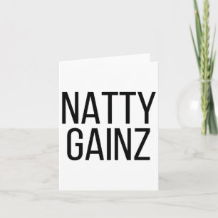 Natty Gainz Steroid Free Gym And Bodybuilding T Sh Card