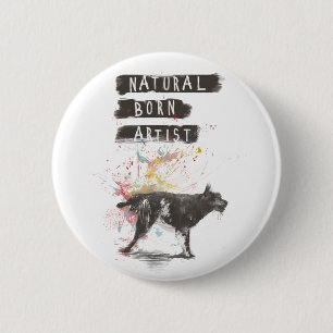natural born artist 6 cm round badge