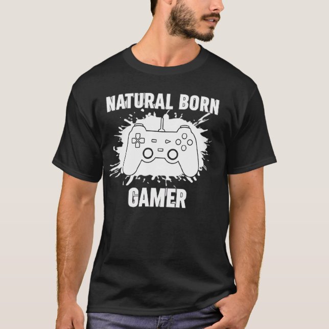 ​Natural Born Gamer - Splatter Style Gaming T-Shir T-Shirt (Front)