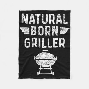 Natural Born Griller Byrbecue Funny Bbq  Fleece Blanket