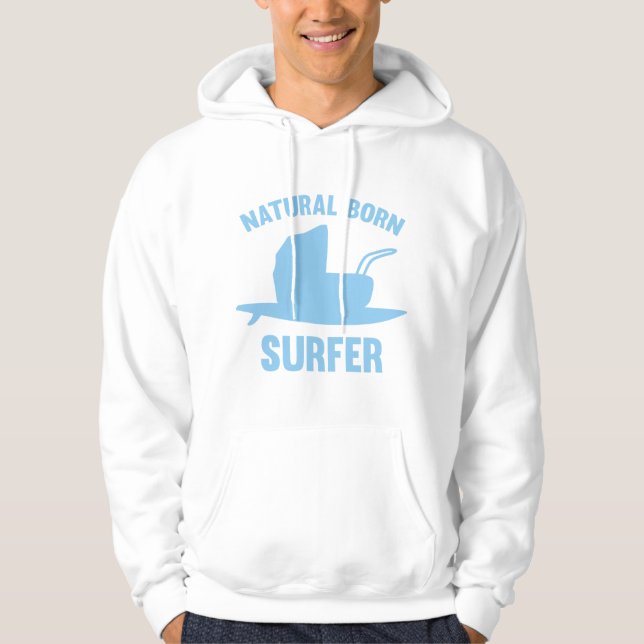 Natural Born Surfer Hoodie (Front)