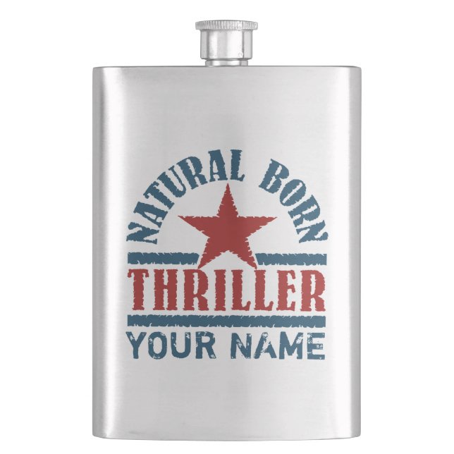 Natural Born Thriller custom flask (Front)